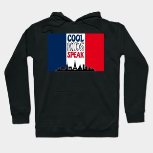 COOL KIDS SPEAK FRENCH Hoodie